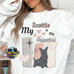 Scottish Terrier Valentine&#39;s Day Sweatshirt Midcentury Modern gift Scottie mom shirt Cute Dog Valentine shirt dog lover Scottie Breeder gift