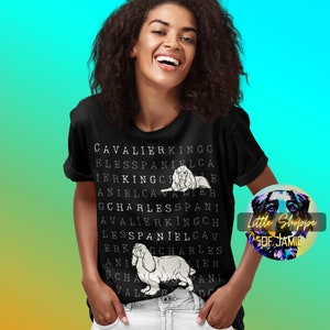 Cavalier King Charles Spaniel tshirt Cavalier gifts dog lover gifts Cavalier dad tee shirt Cavalier mom t-shirt gift Cavalier dog tee shirts