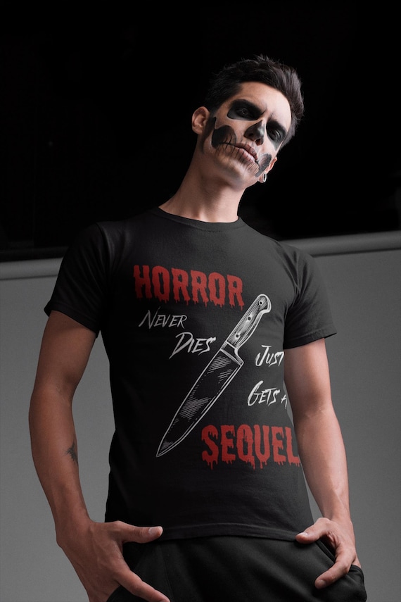 Horror Never Dies Halloween T-shirt, Funny Quote Tee, Spooky Shirt