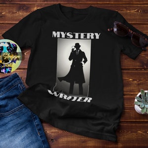 Mystery Writer graphic tee shirt Writer shirts author shirts writer gifts author gifts writing t-shirts novelist shirt novel writer bookworm