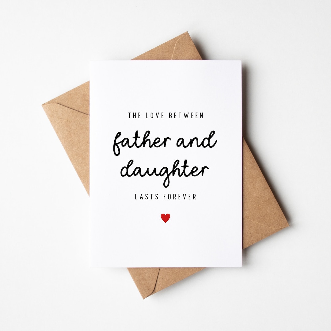 Father's Day Card From Daughter, the Love Between Father and Daughter