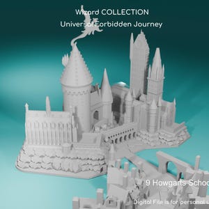 May include: A detailed, light gray model of Hogwarts School, featuring multiple towers, bridges, and architectural details. The text "Wizard COLLECTION Universal Forbidden Journey" is visible. The image also includes the text "9 Howgarts School" and "Digital File is for personal use ONLY".