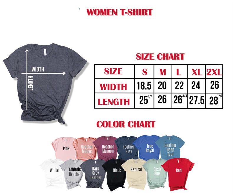 Puede incluir: Tabla de tallas para una camiseta de mujer con medidas en pulgadas. Carta de colores con 12 colores diferentes: rosa, malva jaspeado, marr&oacute;n jaspeado, azul marino jaspeado, azul real, azul teal jaspeado, blanco, gris jaspeado atl&eacute;tico, gris oscuro jaspeado, negro, natural, azul polvoriento y rojo.