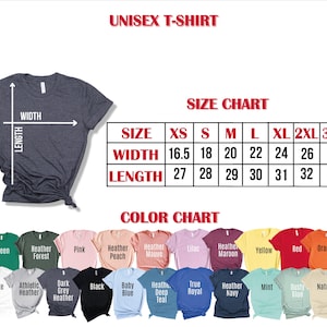 Puede incluir: Tabla de tallas para camiseta unisex con medidas en pulgadas para XS, S, M, L, XL, 2XL y 3XL. Tabla de colores con 18 opciones de colores diferentes para la camiseta.