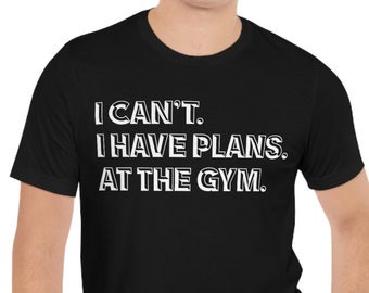 Funny Gym T Shirt