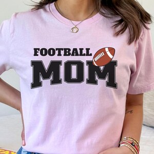 Football Mom Shirt: Game Day T-Shirt, Sports Mom Gift