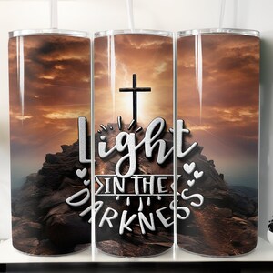 Christian Tumbler Wrap PNG: Light In The Darkness (Digital Download)