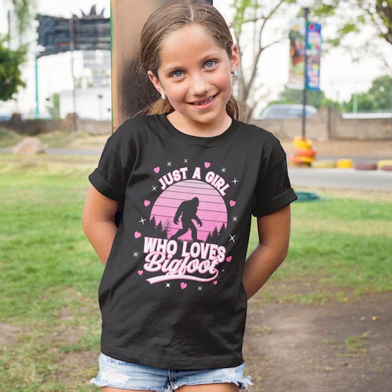 Girl Bigfoot T-Shirt, Just A Girl Who Loves Bigfoot Shirt Girl Bigfoot T-Shirt, Just A Girl Who Loves Bigfoot Shirt