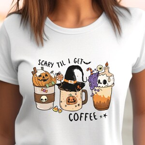 Halloween Coffee Graphic Tee, Funny Halloween Shirt, Spooky Coffee Lover T-Shirt, Scary Til I Get Coffee Tee, Halloween Mug T-Shirt