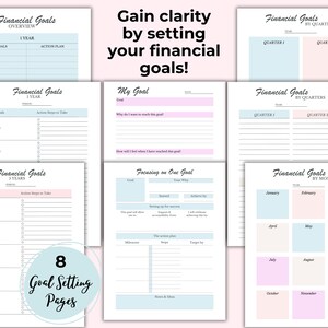 May include: A collection of eight goal-setting pages with a soft pastel color scheme. The pages include sections for financial goals, action plans, and quarterly and monthly breakdowns. Text on the pages includes "Financial Goals" and "Gain clarity by setting your financial goals!"