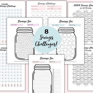 May include: A collection of eight savings challenge printables. The designs include savings jars and challenges for $1000, $2000, and $5000. Each printable features a different layout, with spaces to track savings goals. The text "Savings Challenges" is also visible.