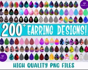 May include: A collection of over 200 teardrop-shaped earring designs displayed in a grid. The patterns include galaxy prints, skulls, American flags, animal prints, tie-dye, and geometric shapes. The text 200+ EARRING DESIGNS!! and HIGH QUALITY PNG FILES is visible.