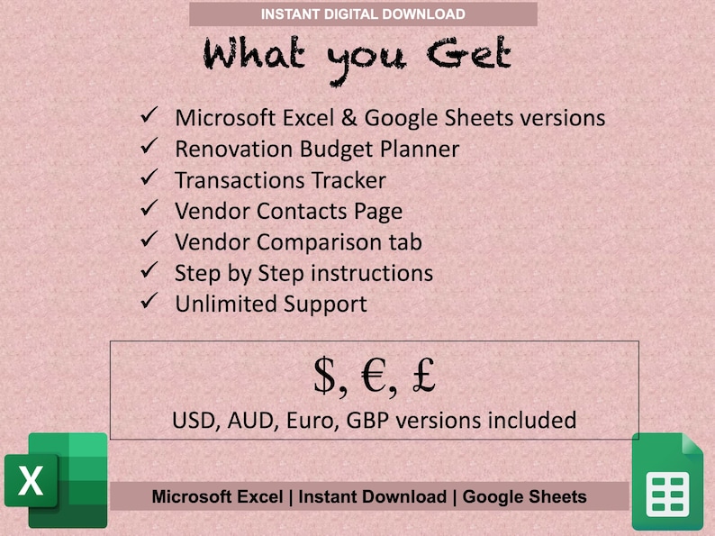 Pu&ograve; includere: Una grafica rosa e bianca con il testo "What you Get" e un elenco di elementi inclusi in un download digitale: versioni di Microsoft Excel e Google Sheets, pianificatore di budget di ristrutturazione, tracciamento delle transazioni, pagina dei contatti dei fornitori, scheda di confronto dei fornitori, istruzioni passo passo, supporto illimitato. La grafica include anche il testo "$, &euro;, &pound;" e "Versioni USD, AUD, Euro, GBP incluse".