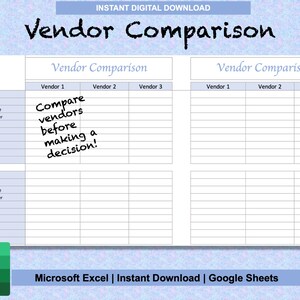 May include: A printable vendor comparison chart in a light blue and white color scheme. The chart has columns for three vendors and rows for category, vendor name, contact name, phone number, address, email, price, pros, cons, and notes. The text "Compare vendors before making a decision!" is handwritten in black ink on the chart.