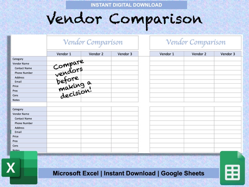 May include: A printable vendor comparison chart in a light blue and white color scheme. The chart has columns for three vendors and rows for category, vendor name, contact name, phone number, address, email, price, pros, cons, and notes. The text "Compare vendors before making a decision!" is handwritten in black ink on the chart.
