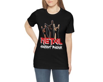 Camiseta unisex de Metal Against Racism