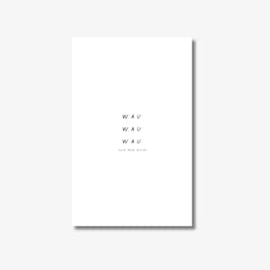 Postkarte - Wau Wau Wau (Ich mag dich) | A6-Format | Postkarte Hund | Grußkarte Valentinstag | Hund Mensch | auch im Set