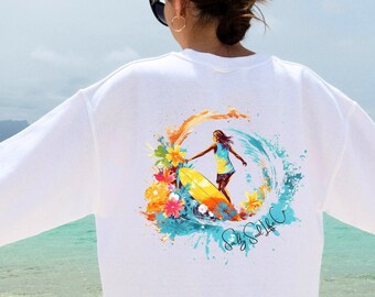 Cute Surfer Girl Sweatshirt, Surf Vibe Sweatshirt, Surf Gift, Beach Gift, Beach Apparel, Surf Sweatshirt, Wave Sweatshirt, Fun Surf Shirt