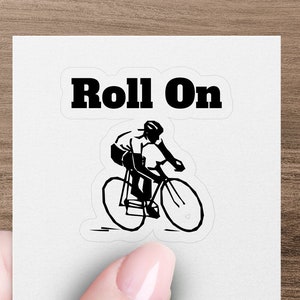 Roll On Bicycle Sticker, Black and White Cyclist Decal, Retro Bike Lover Gift, Vintage Cycling Sticker