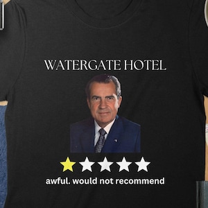Funny One Star Rating Richard Nixon Shirt, Humorous Political Graphic Tee, Unique Gift Idea