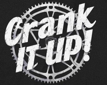 Cycling Shirt - "Crank It Up" T-Shirt - Cotton Cycling Tee, Unisex And Women's Fit