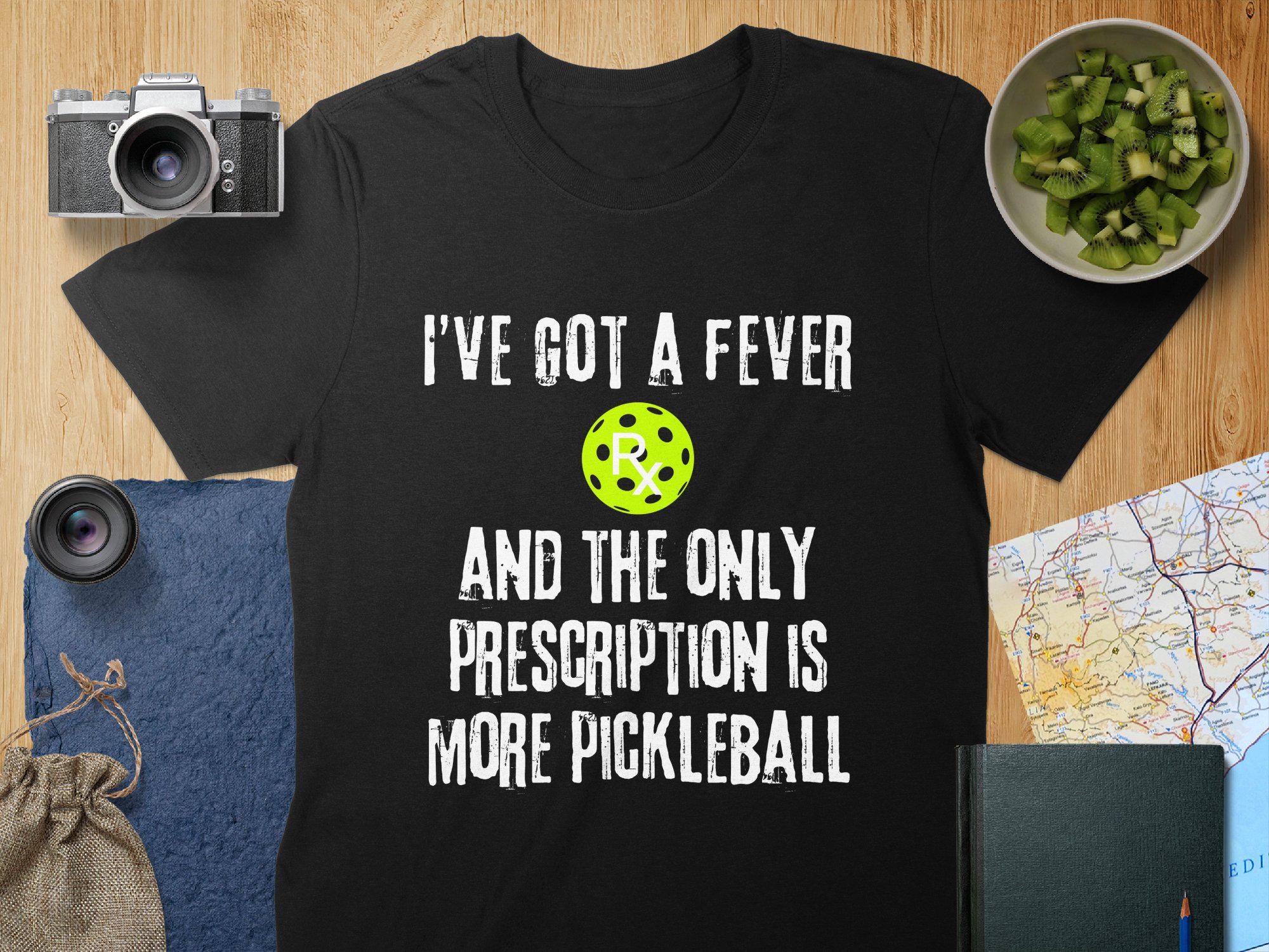 Funny Pickleball Fever T-Shirt: Unisex & Women's Styles