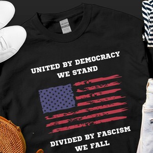 United by Democracy We Stand - Vintage American Flag TShirt, USA Patriotic Shirt, Unisex and Women's Tee, Sweatshirt, Hoodie