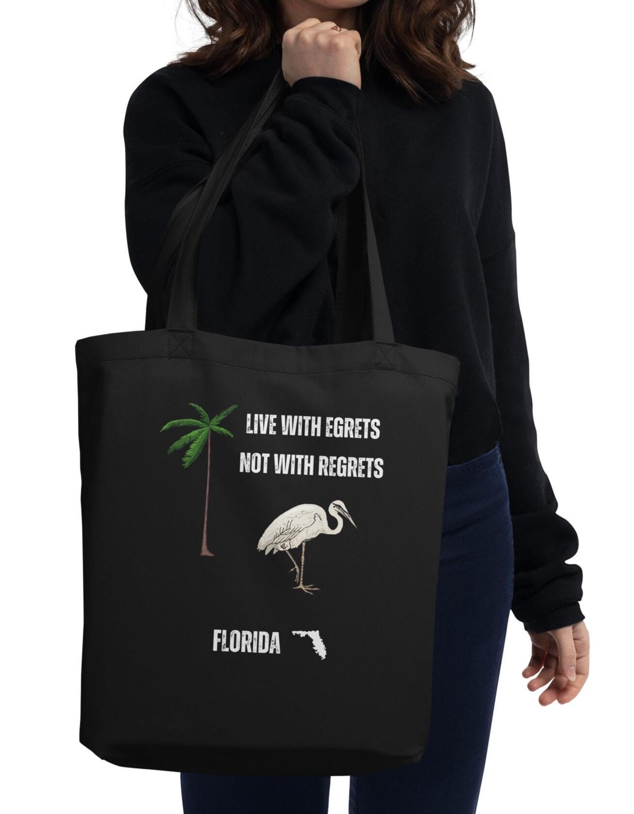 Florida Tote Bag: "Live with Egrets, Not with Regrets"