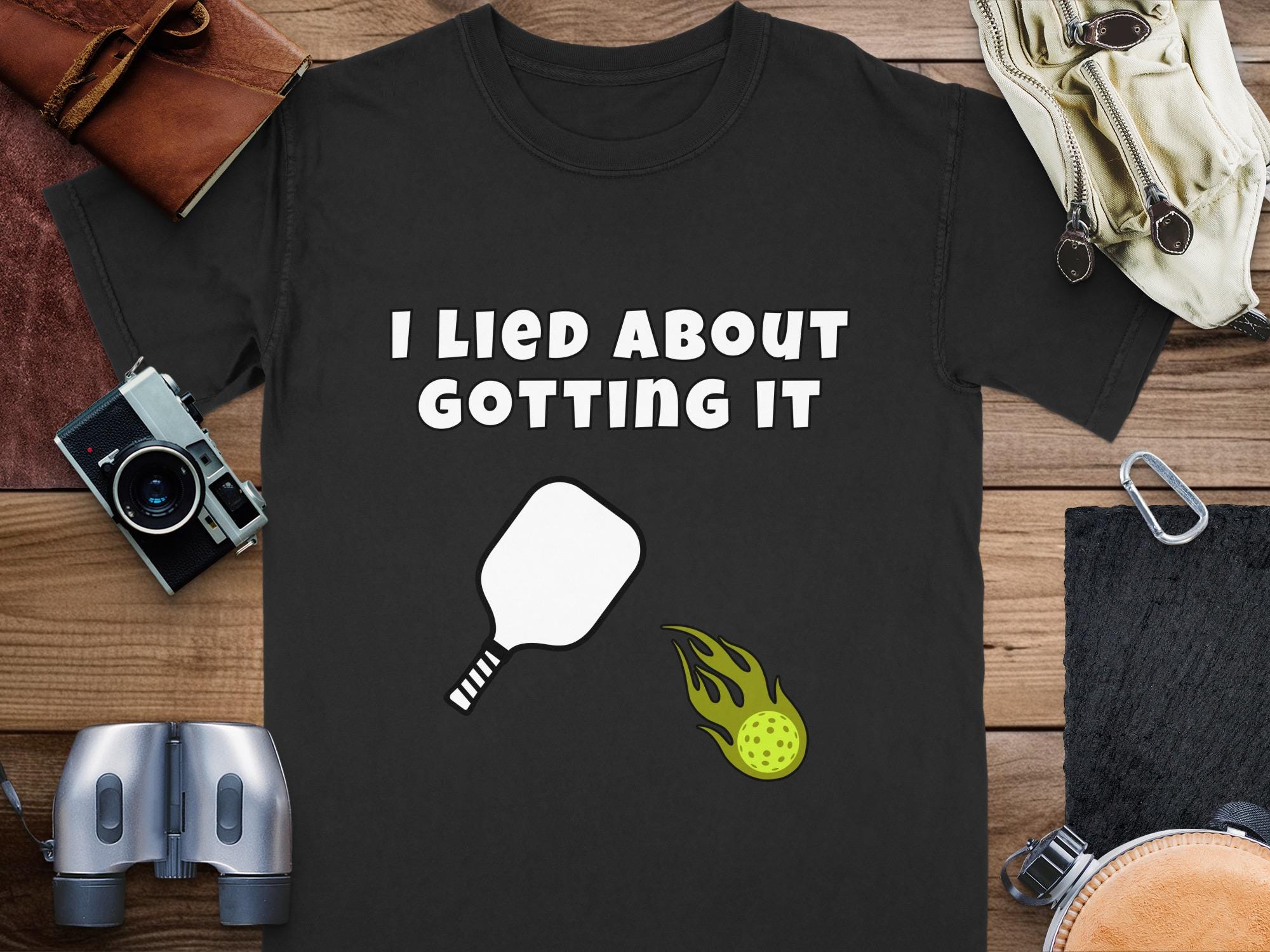 Funny Pickleball T-Shirt: "I Lied About Gotting It" - Comfort Colors Tee