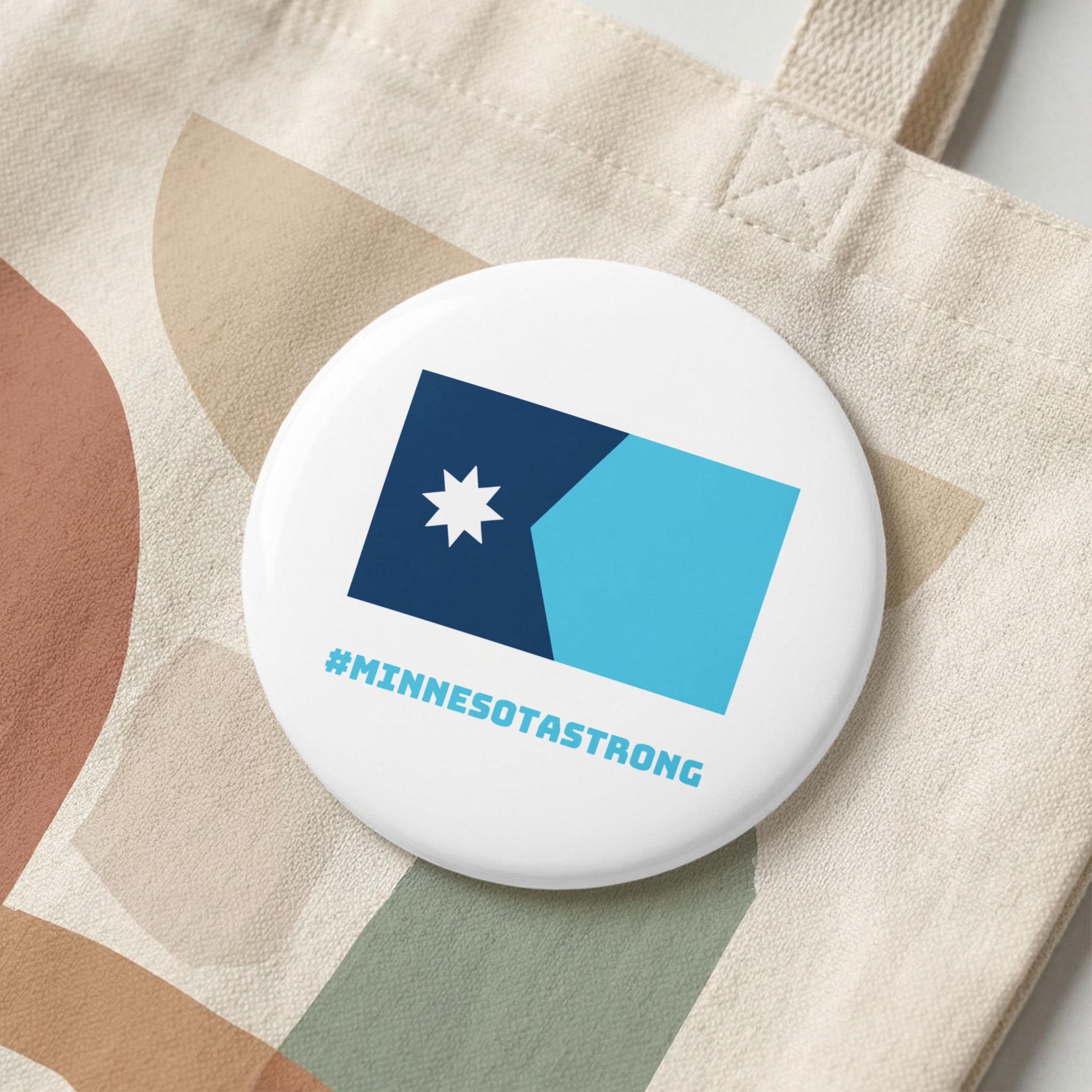 New Minnesota Flag Design Pin Button: #minnesotastrong