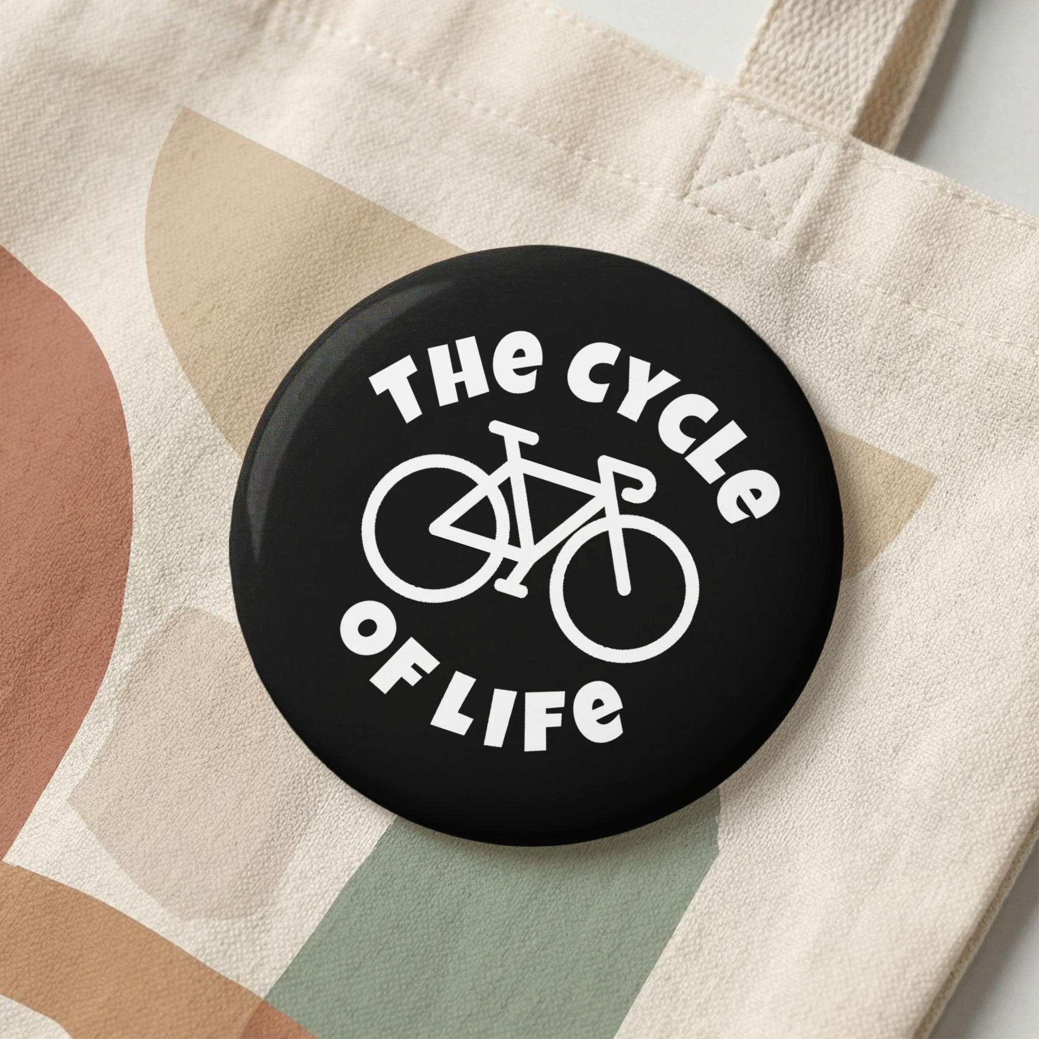 Biking Pin Button: Bicycle Icon 'The Cycle of Life', Cycling Lover Accessory.