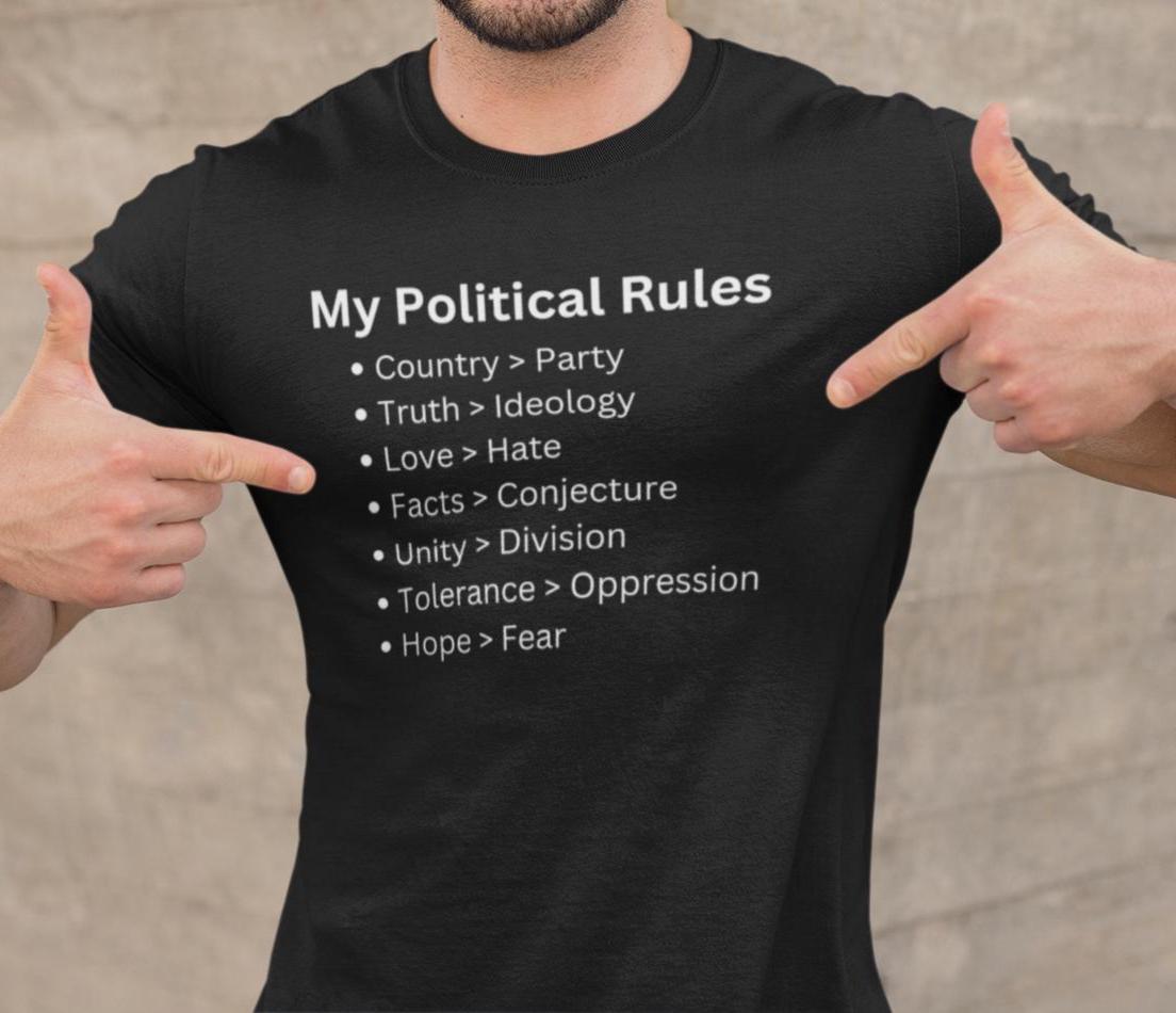My Political Rules Politics T-Shirt, Unity Over Division, Unisex Cotton Tee S-3XL