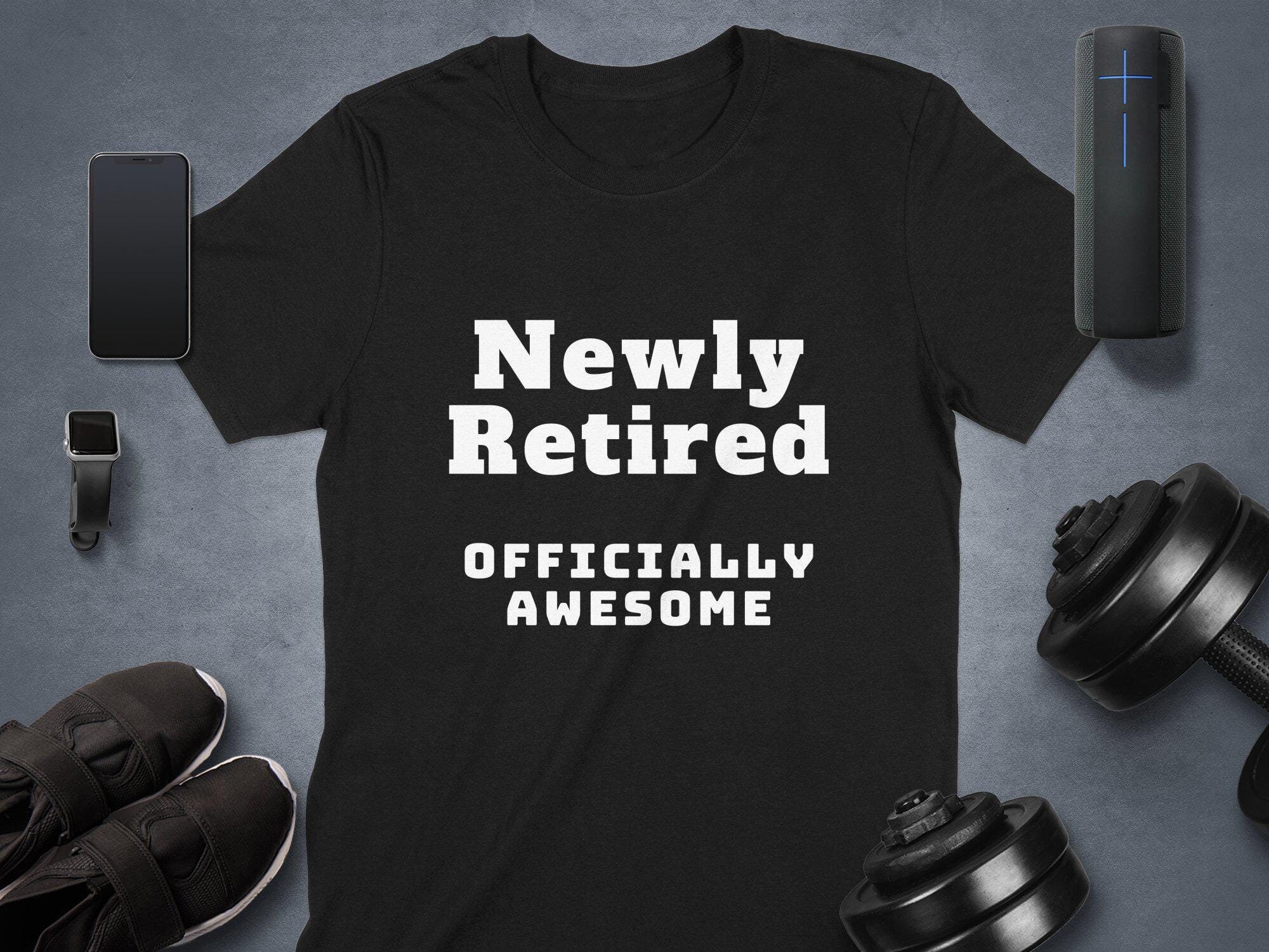 Newly Retired - Officially Awesome - Unisex/Women's Cotton T-Shirt, Mug, Hoodie, Sweatshirt, Bag