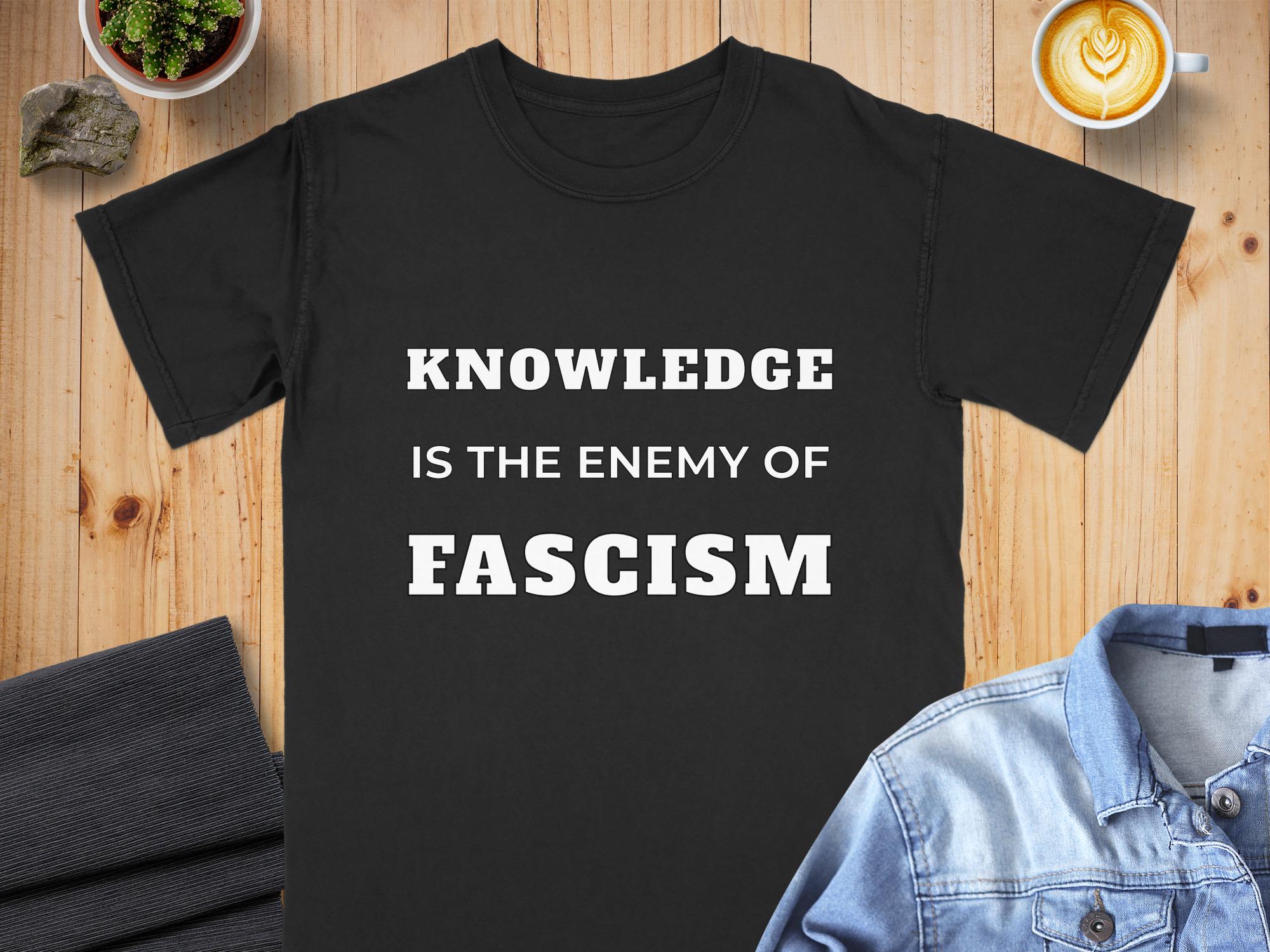 Antifascist Tee: Knowledge is the Enemy of Fascism Cotton T-Shirt, Comfort Colors Apparel