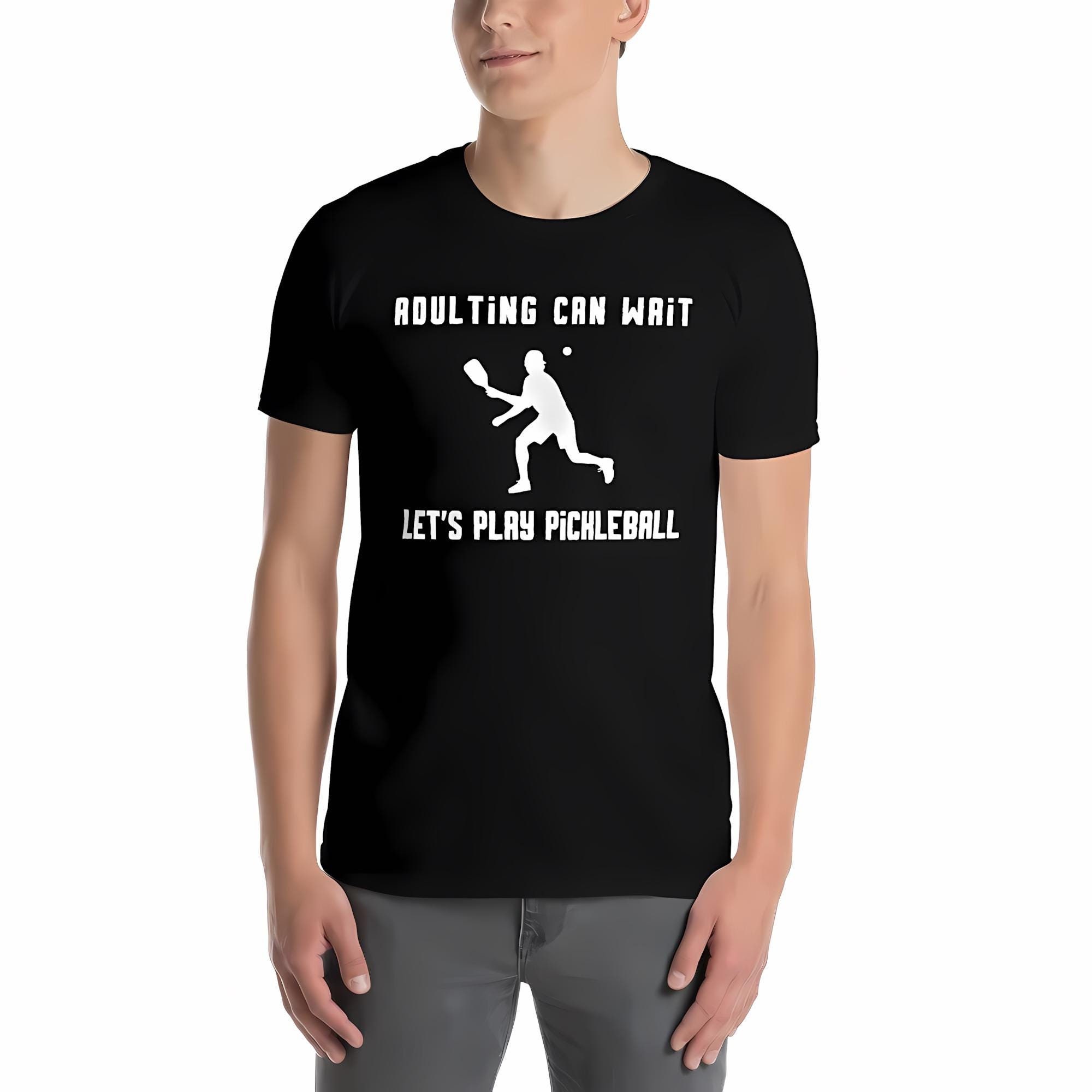 Funny Pickleball Shirt: Adulting Can Wait - Let's Play Pickleball, Unisex Cotton Tee
