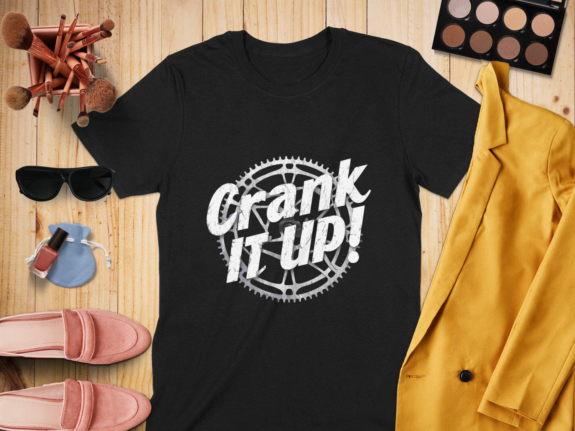 Cycling Shirt - "Crank It Up" T-Shirt - Unisex & Women's Tee, Biker Gift Bicycle Lover Cycling Enthusiast Graphic Tee Biking Adventure