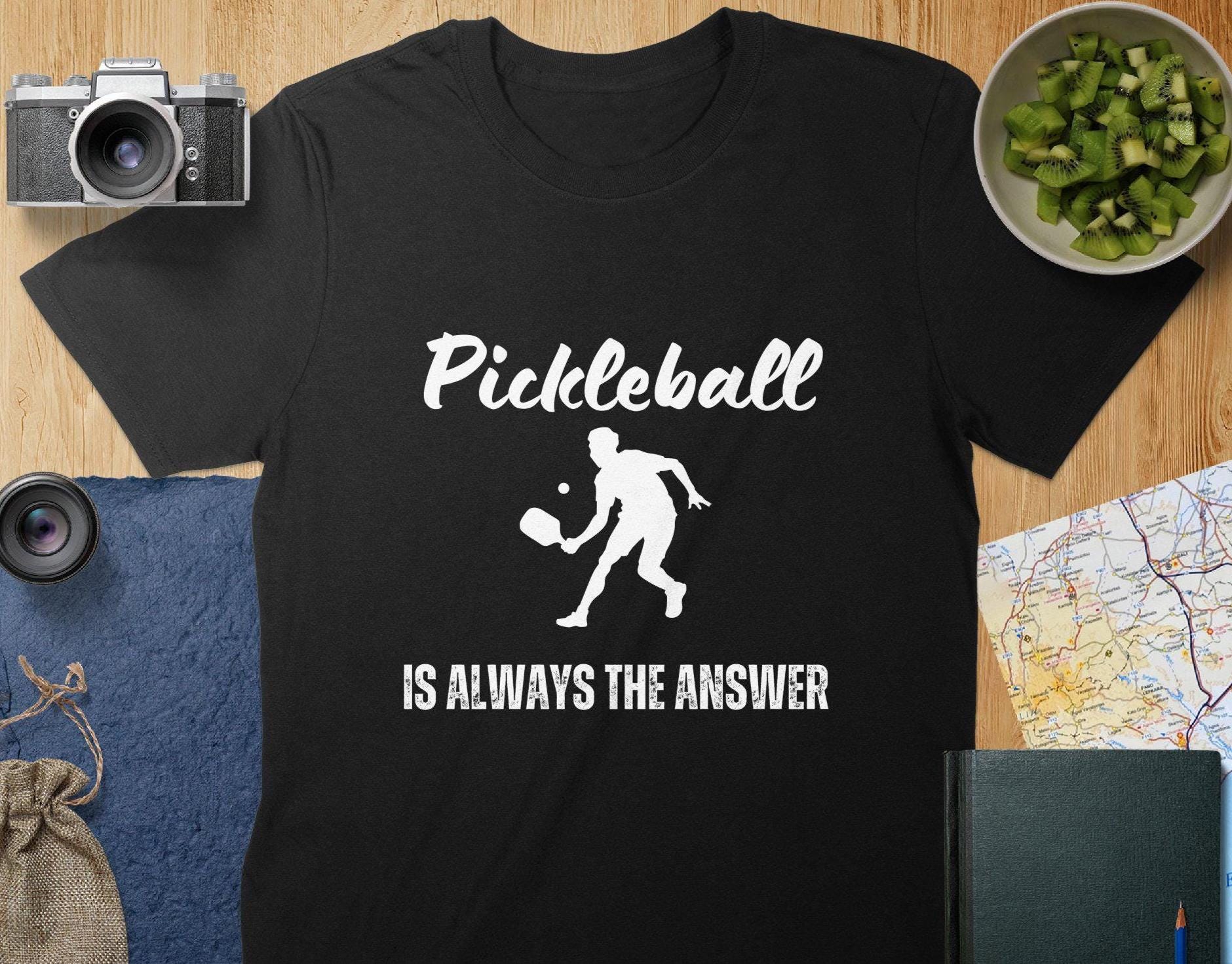 Funny Pickleball "Is Always The Answer" Unisex or Women's Cotton T-Shirt S-3XL