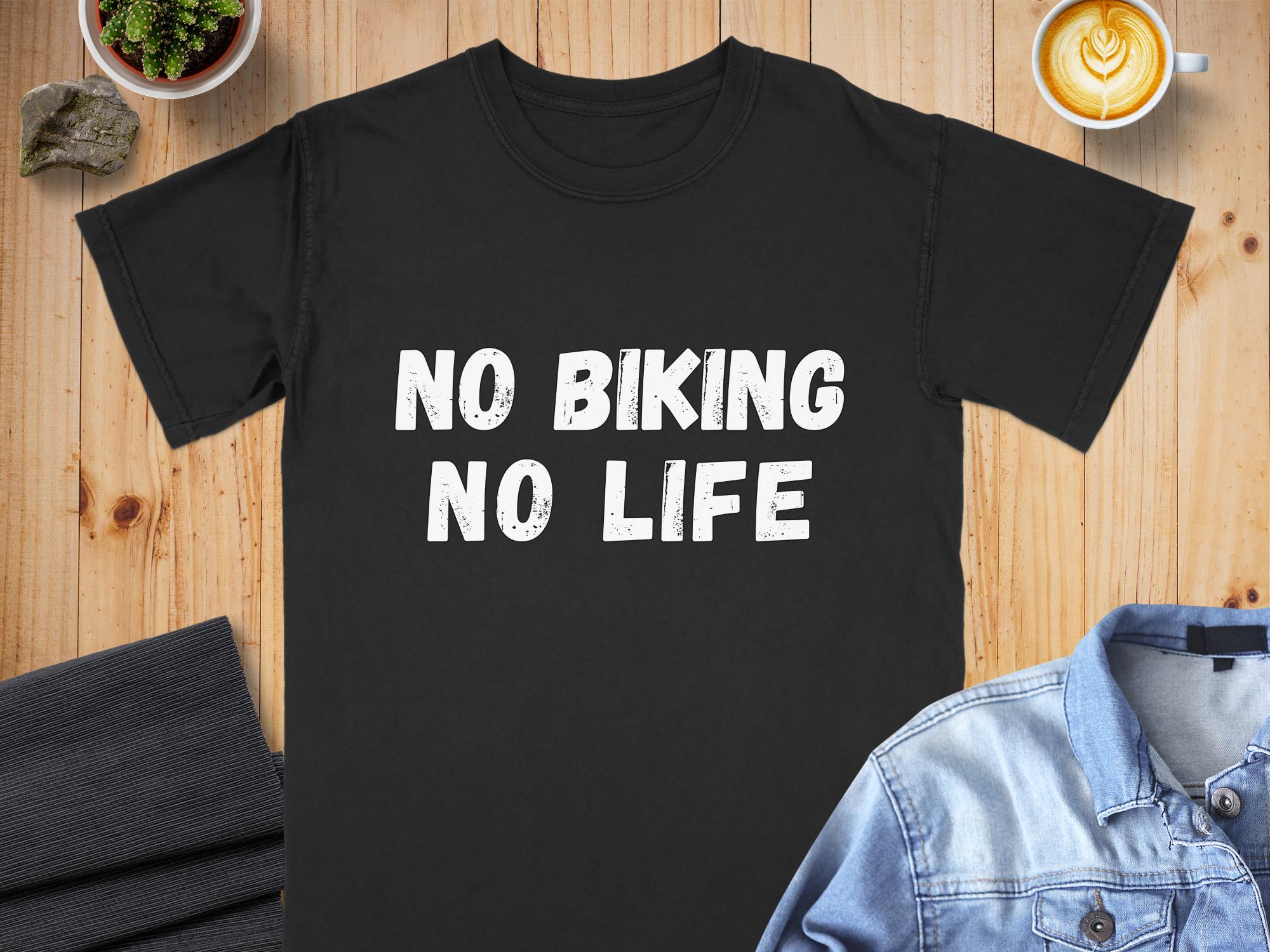 No Biking No Life T-Shirt, Comfort Colors Cotton Cycling Tee