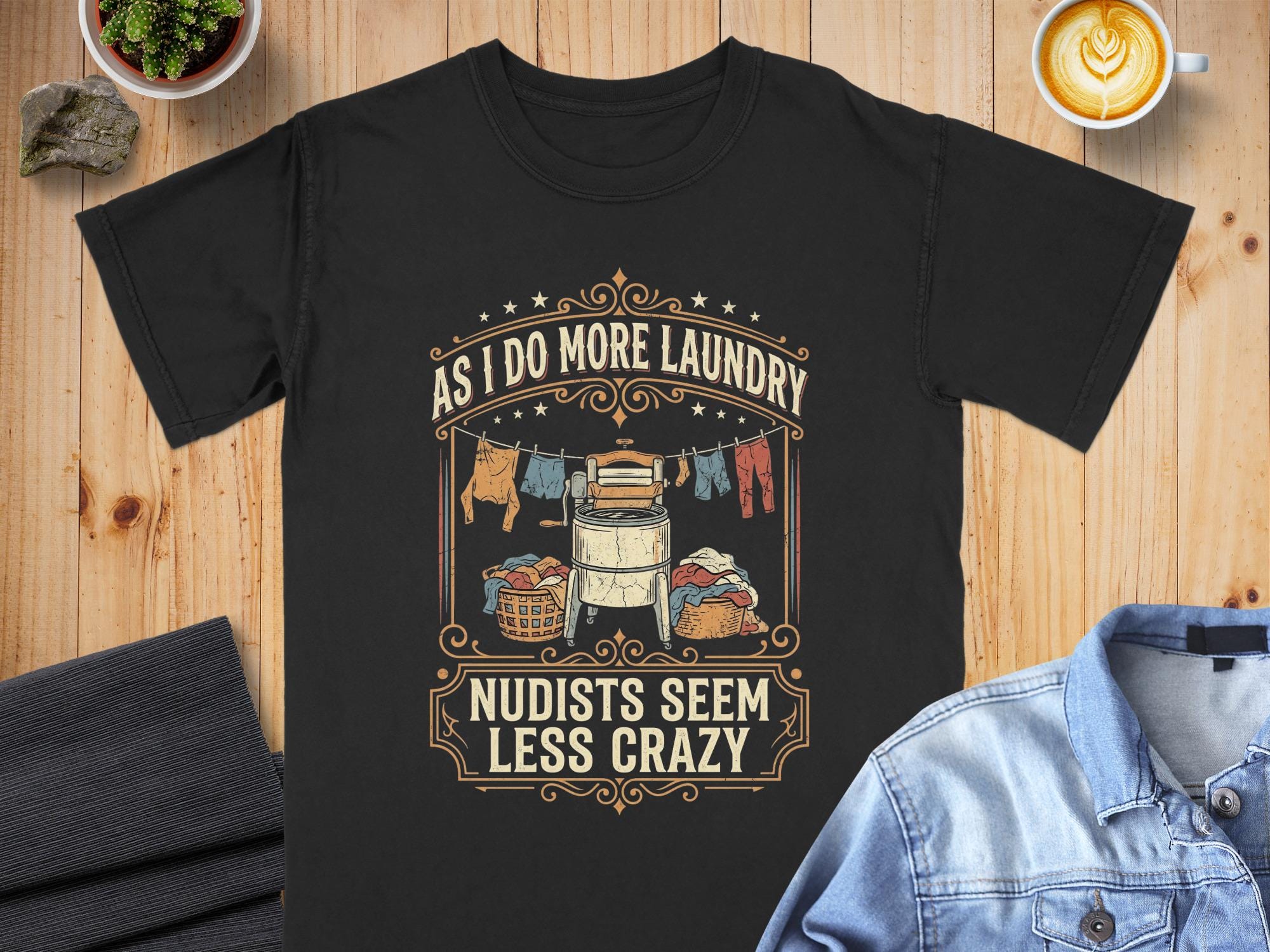 Funny T-Shirt: 'As I Do More Laundry - Nudists Seem Less Crazy' Comfort Colors Cotton Tee