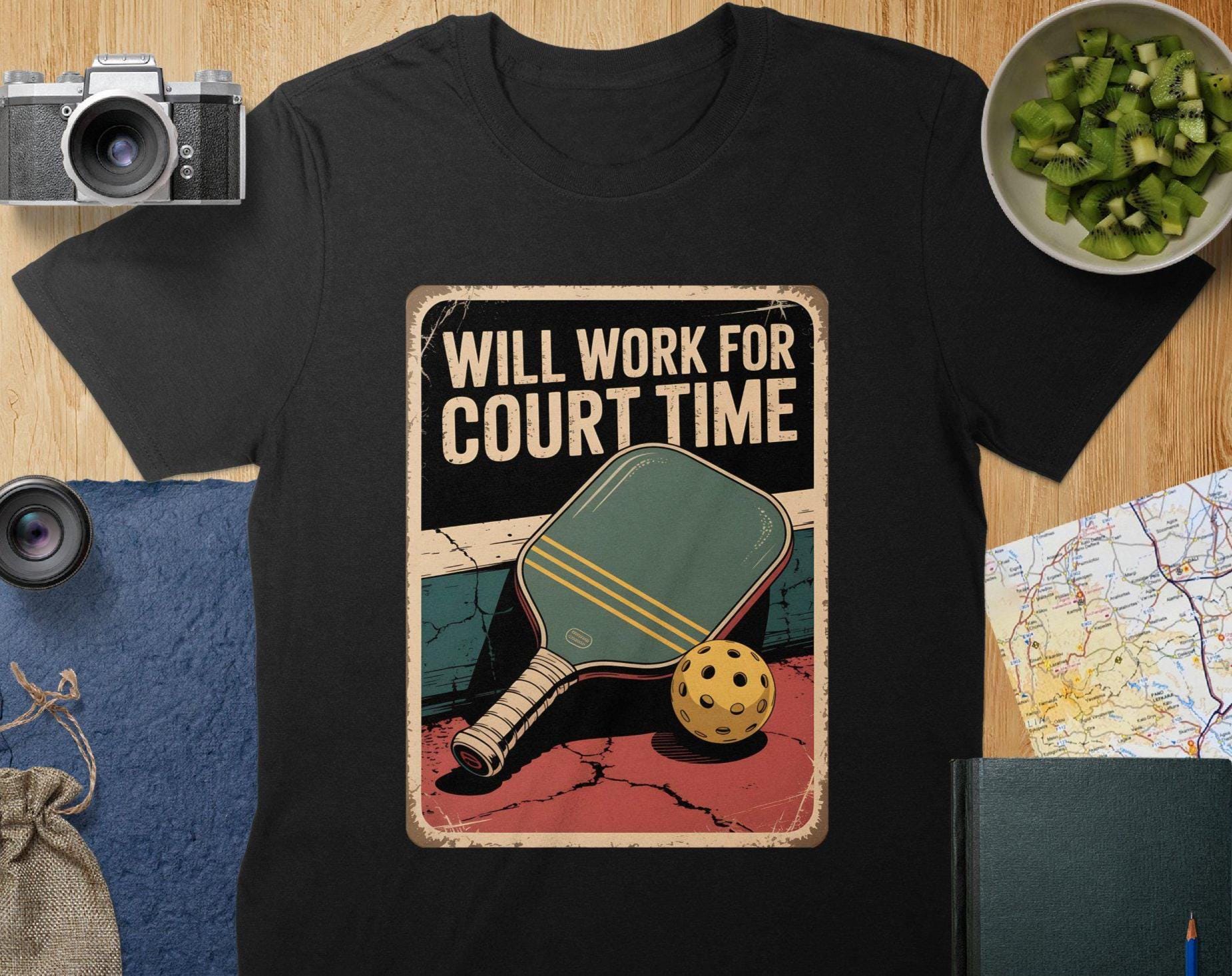 Funny Pickleball T-Shirt or Mug: Will Work For Court Time