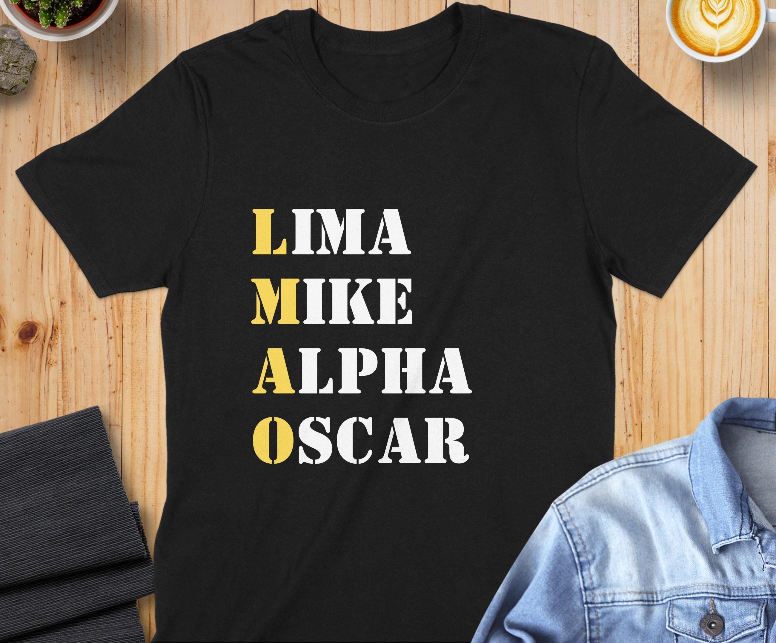 Funny Military Phonetic Alphabet T-Shirt: LMAO Gift - Unisex or Women's Tee, Sweatshirt, Hoodie