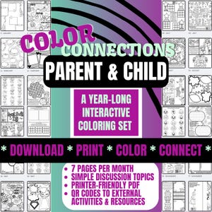 May include: A black and white image of a coloring book set for parents and children. The title is "Color Connections Parent & Child: A Year-Long Interactive Coloring Set". The image shows a variety of coloring pages, including a calendar, a maze, and a pumpkin. The text "Download, Print, Color, Connect" is at the bottom of the image.