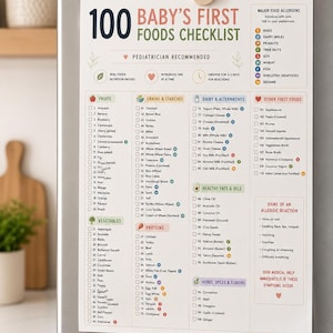 May include: A refrigerator magnet with a checklist titled "100 Baby's First Foods." The list is divided into fruits, vegetables, grains, proteins, dairy, healthy fats, and herbs. It also includes a section on major food allergens and signs of allergic reactions.