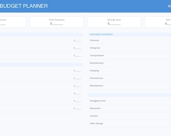 May include: A monthly budget planner with a blue header that reads "MONTHLY BUDGET PLANNER." The planner includes sections for income, fixed expenses, and variable expenses. It has spaces to fill in amounts for each category, with a section for savings goals and remaining funds.