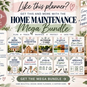 May include: A digital home maintenance mega bundle featuring ten distinct planner covers including Home Maintenance Binder, First-Time Homeowner Planner, Outdoor + Yard Maintenance Planner, Seasonal Home Maintenance Planner, and Moving + New Home Setup Binder.