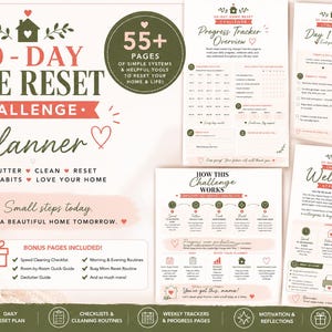 May include: A 30-day home reset challenge planner featuring 55+ pages of organizational tools. The cover displays the title in dark green and coral text, with sections for decluttering, cleaning, and habit building. Includes bonus pages.