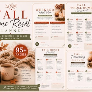 May include: A Fall Home Reset Planner with 95+ pages featuring checklists for weekend resets, home assessments, and decorating. The document includes sections for cleaning, decluttering, and organizing, presented in a warm, seasonal color palette.