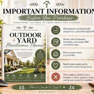 May include: An Outdoor + Yard Maintenance Planner digital PDF guide featuring a cover with a house and garden image. The text includes Important Information Before You Purchase, detailing compatibility with PDF apps, printability, and non-editable status.