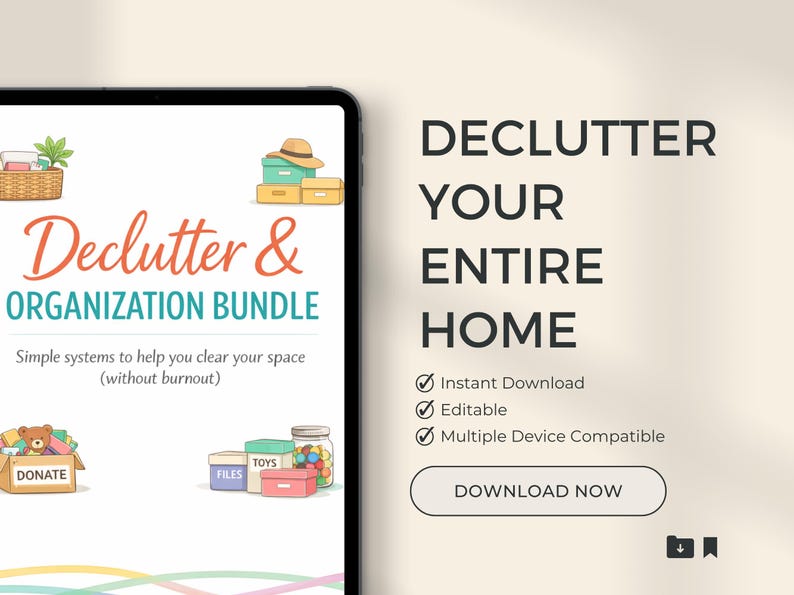 May include: A digital tablet displays a decluttering and organization bundle advertisement. The text reads "Declutter & Organization Bundle" with illustrations of boxes, a hat, and other storage items. The ad promises simple systems to clear space.