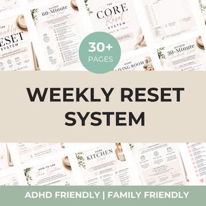 May include: A digital planner set titled Weekly Reset System featuring over 30 pages of organizational templates. The documents include headings like The Core Reset System, Guided 60-Minute Deep Reset, and Zone Kitchen Reset with a light color palette.